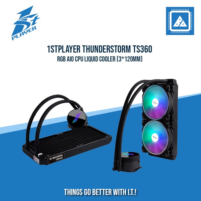 1STPLAYER THUNDERSTORM TS360 RGB AIO CPU LIQUID COOLER (3*120MM) 1STPLAYER THUNDERSTORM TS360 RGB AIO CPU LIQUID COOLER (3*120MM)